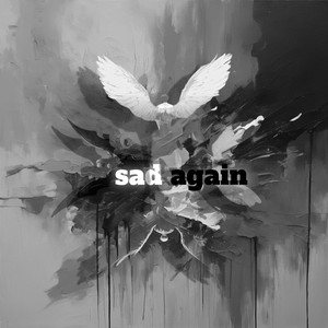 sad again (sped up|Explicit)