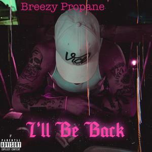 I'll Be Back (Explicit)