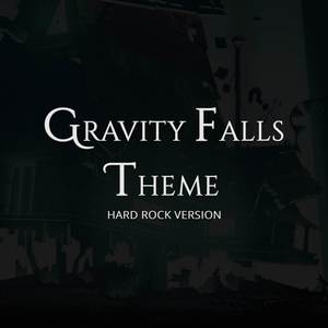 Gravity Falls Theme (Hard Rock Version)