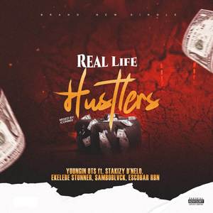 Real Life Hustler$ (Explicit)