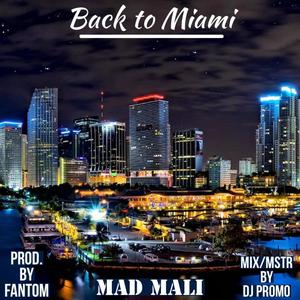 Back to Miami (Explicit)