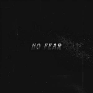 No Fear (Explicit)