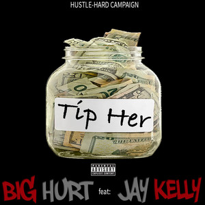 Tip Her (Explicit)