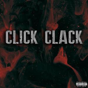 CLICK CLACK (Explicit)