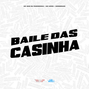 Baile das Casinha (Explicit)