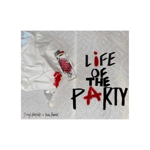 life of the party (feat. Yung Phoenix) [Explicit]