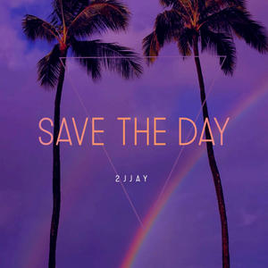 Save The Day (Explicit)