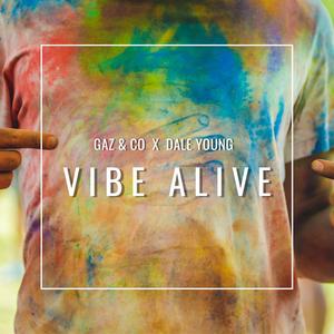 Vibe Alive (feat. Dale Young)