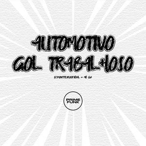 Automotivo Gol Trabalhoso (Explicit)