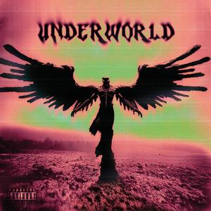 Underworld (Explicit)