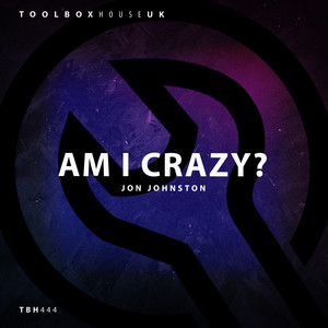 Am I Crazy? (Edit)