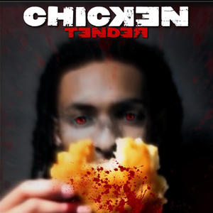 Chicken Tender (Explicit)