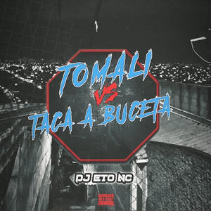 TOMALI (feat. DJ Éto) (Explicit)