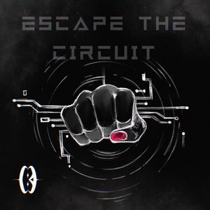 Escape The Circuit