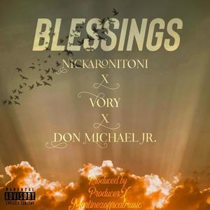 BLESSINGS (feat. Vory & Don Michael Jr) [Explicit]