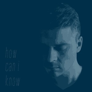 How Can I Know