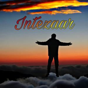 Intezaar (LIFE IS SPEECHLESS)