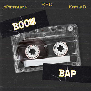 BOOM BAP (feat. oPStantana & Krazie B) [Explicit]