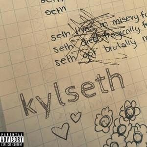 KYLSETH (Deluxe) [Explicit]