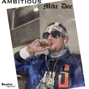 Ambitious (Explicit)