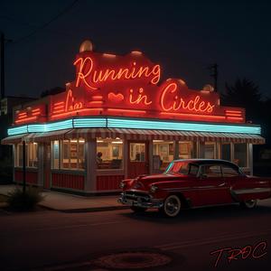 Running In Circles (Explicit)