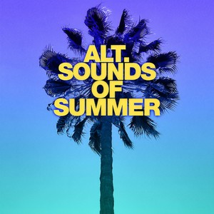 Alt. Sounds of Summer- This Is Growing Up (Explicit)