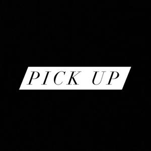 Pick Up (Explicit)
