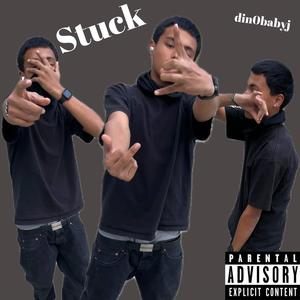 Stuck (Explicit)