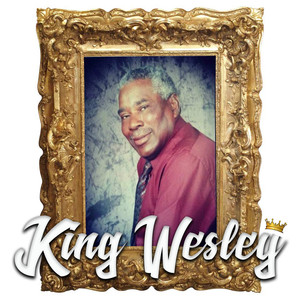 King Wesley (Explicit)
