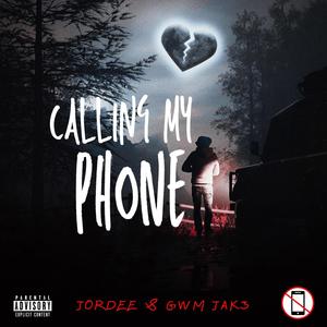 CALLING MY PHONE (Explicit)