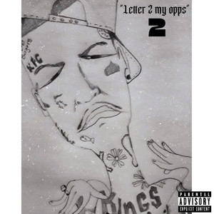 Letter 2 My Opps 2 (Explicit)