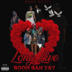 Long Live Boom Bah Yay (Deluxe) [Explicit]