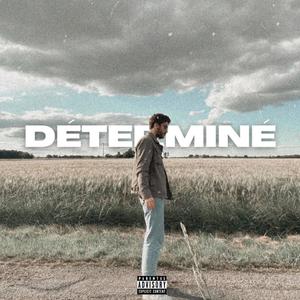 Déterminé (Explicit)