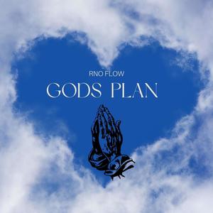 Gods Plan (Explicit)