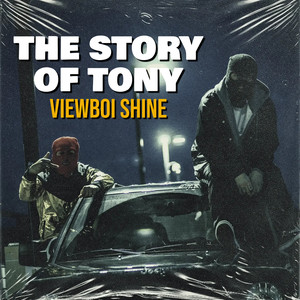 The Story of Tony (Explicit)