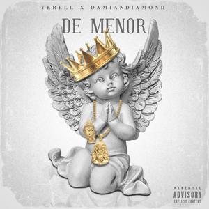 De Menor (feat. DamianDiamond) (Explicit)