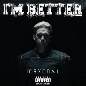 I'm Better (Explicit)