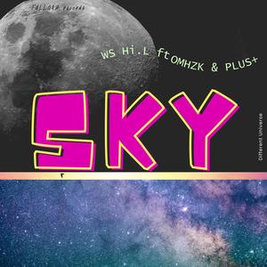 SKY (feat. WS Hi.L, PLUS & OMHZK)