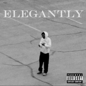 Elegantly (Explicit)