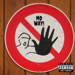 No Way (Explicit)