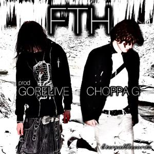 FTH (feat. Gorelive|Explicit)