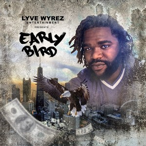 Early Bird (Explicit)