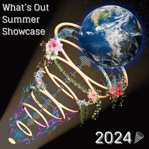 What's Out Summer Showcase 2024 (Explicit)