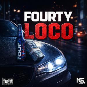 Fourty loco (Explicit)