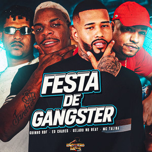 FESTA DE GANGSTER (Explicit)