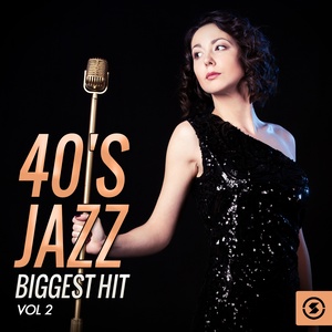 40's Jazz Biggest Hits, Vol. 2