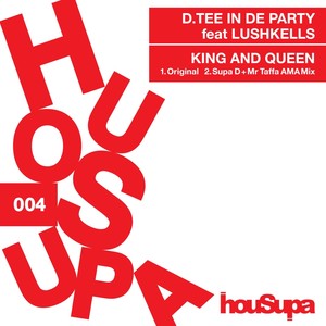 King & Queen (DJ Supa D & Mr Taffa AMA Mix)