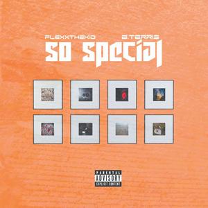 So Special (feat. B.Terris) (Explicit)