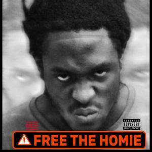 FREE THE HOMIE (Explicit)