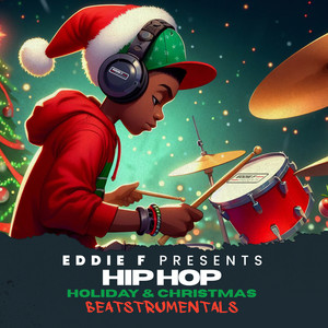 Hip Hop Holiday & Christmas - Beatstrumentals